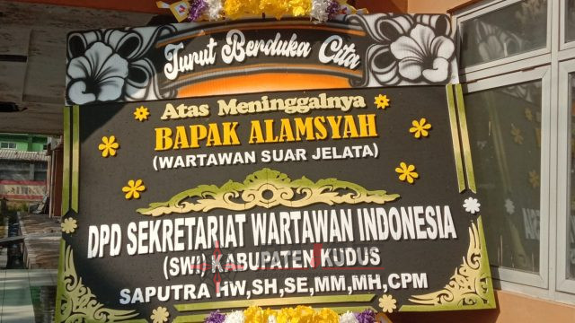 Insan Pers Berduka, Alamsyah Wakil Ketua DPD SWI Kudus Dikabarkan Meninggal Dunia